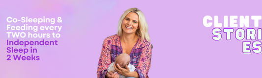 Client Stories | Co-Sleeping & Feeding every TWO hours to Independent Sleep in 2 Weeks