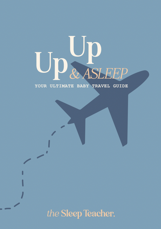 Up Up and Asleep baby travel sleep guide