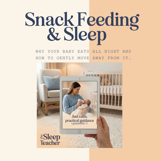 Snack Feeding + Sleep Guide